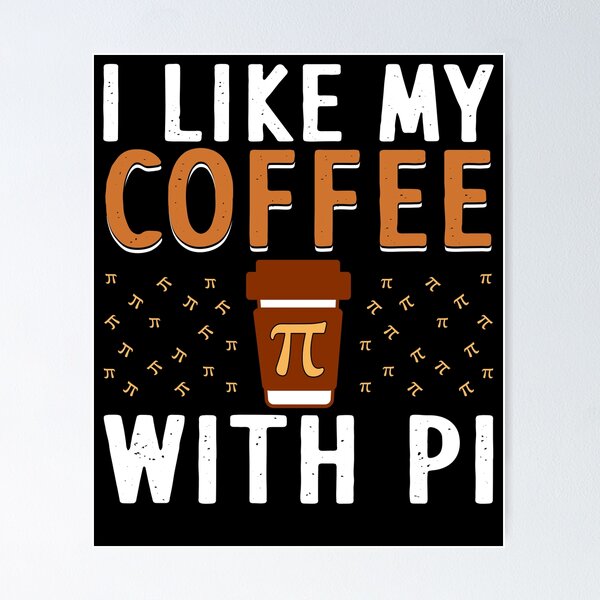 Happy Pi Day, Maths Lover, Pi Symbol Maths, Gift Idea For Teacher Poster  for Sale by BouRam25