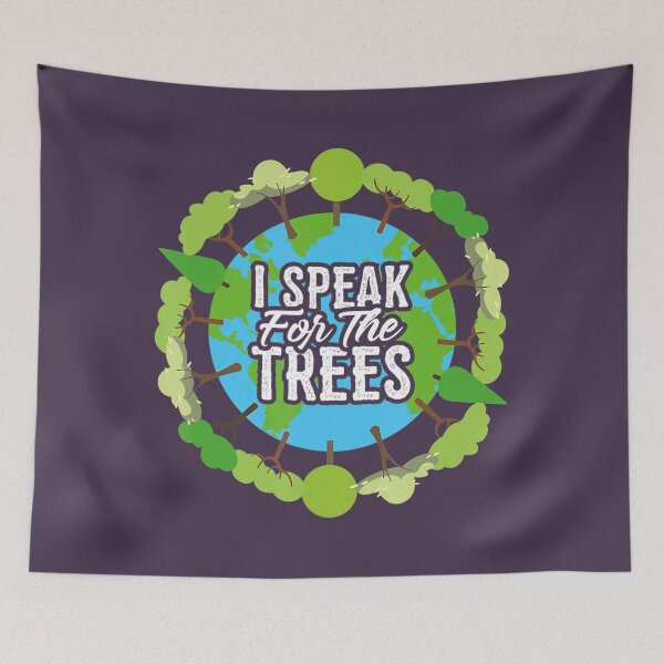 Item preview, I Speak For The Trees designed and sold by 9fashion.