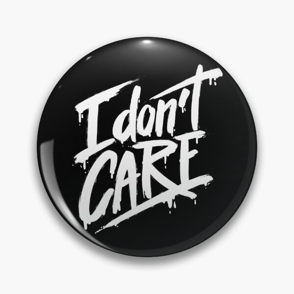 Item preview, I don't care designed and sold by PAINTORS.