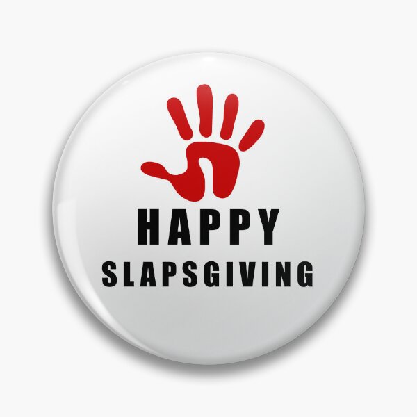 Item preview, Happy Slapsgiving designed and sold by yoshra.