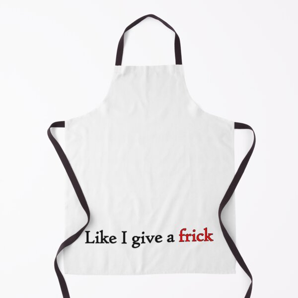 Item preview, Like I Give A Frick (black) designed and sold by WillDoo.