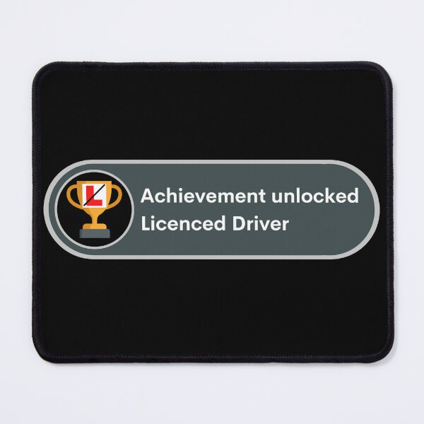 Item preview, Achievement unlocked - licenced driver designed and sold by ray-designs-.