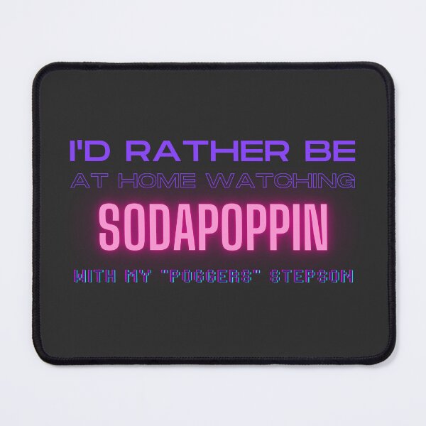 Item preview, Sodapoppin poggers stepson twitch youtube content creator designed and sold by LAST WEEK'S STOLEN AESTHETICS.