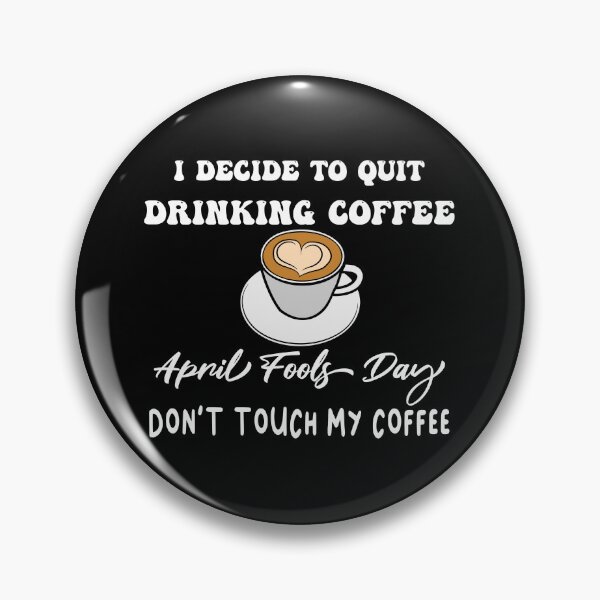 Item preview, April fools day shirt for Coffee lovers april fools teacher designed and sold by Anoirshop ⭐⭐⭐⭐⭐.