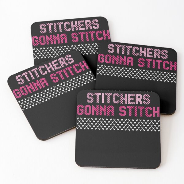 Item preview, Stitchers Gonna Stitch Cross Stitching Cross Stitcher designed and sold by DeannaMarks.