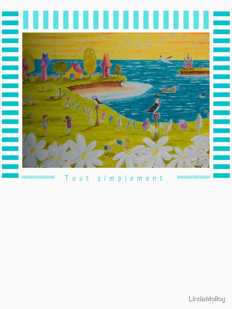Aperçu 4 sur 4. T-shirt premium avec l'œuvre Linda Molloy - "Tout simplement" créée et vendue par LindaMolloy.