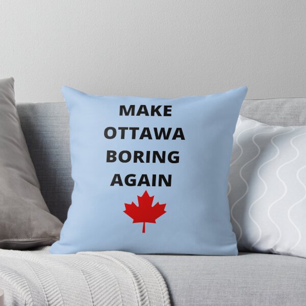 Item preview, Make Ottawa Boring Again designed and sold by SpringPetals.