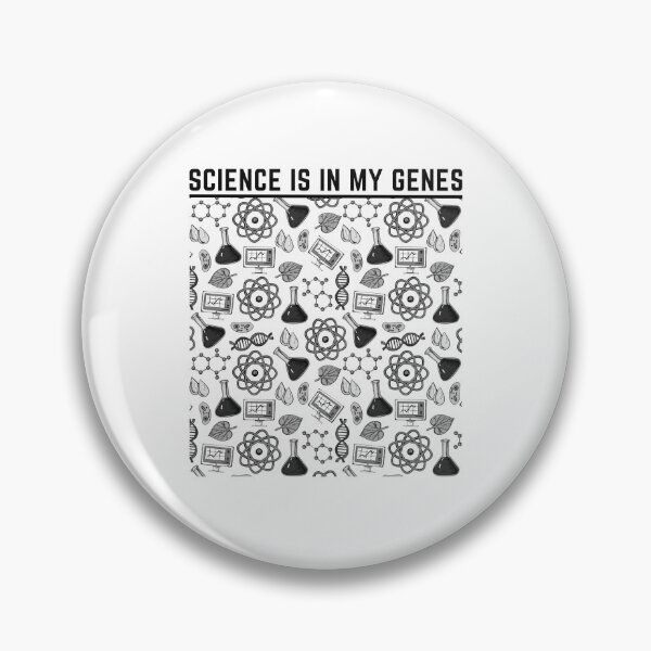 Item preview, Funny Quote For Science Lover : Science Is In My Genes designed and sold by AmeliaStore1.