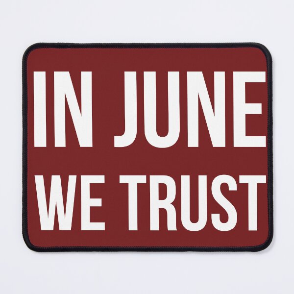 Item preview, In June We Trust designed and sold by Lemon Pepper.