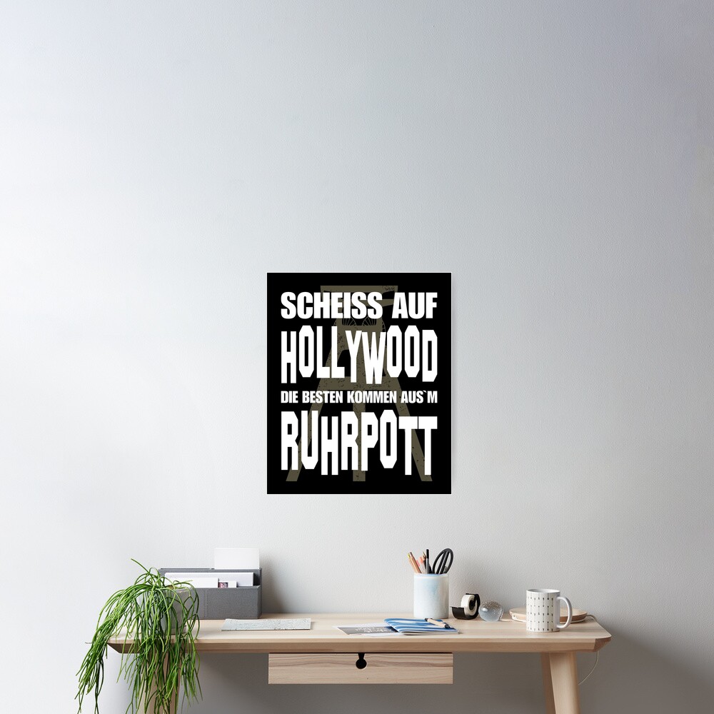 "Ruhrpott Ruhrgebiet Revier Spruch Sprüche Slang Dialekt" Poster von