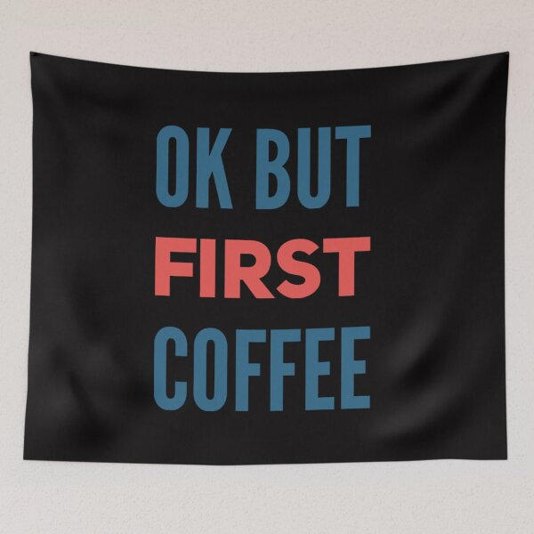 Item preview, OK But First Coffee designed and sold by JOY STORE 45.