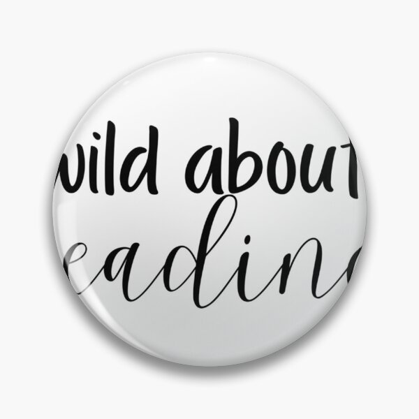 Item preview, Wild About Reading Book Lover Quote designed and sold by stareve.