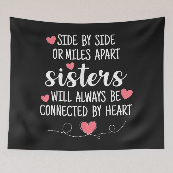 Item preview, Side By Side Sisters Will Always Be Connected By Heart designed and sold by AnitaJGreenspan.