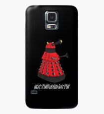 Exterminate! Case/Skin for Samsung Galaxy