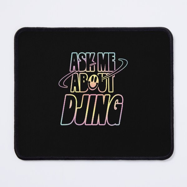 Item preview, Ask Me About Djing designed and sold by orlumbuspirate.