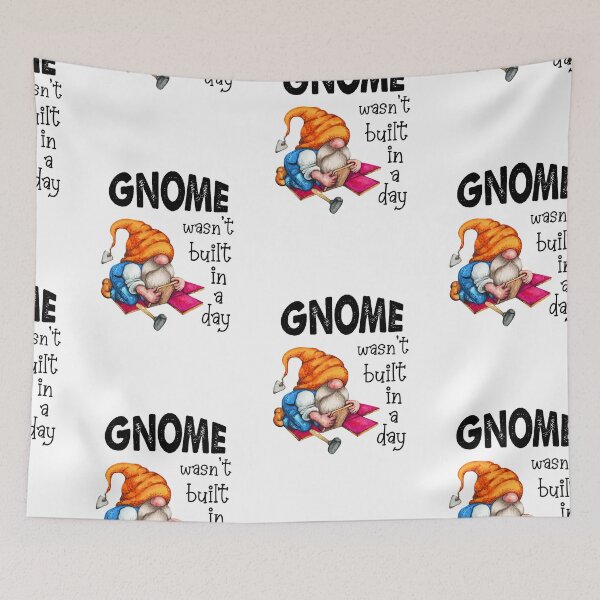 Item preview, Gnome Wasnt Built In A Day, Gnome Builder designed and sold by SportyDogShop.
