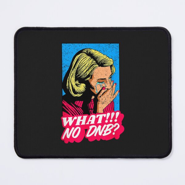 Item preview, What No DNB Drum And Bass Music Liquid Essential designed and sold by AnitaJGreenspan.
