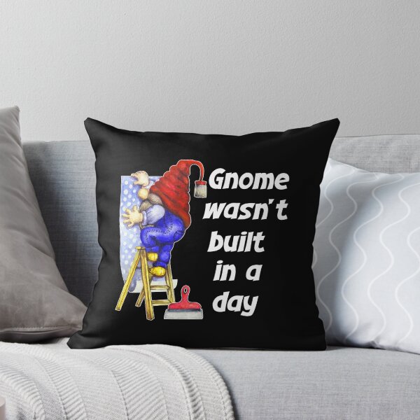 Item preview, Gnome Wasnt Built In A Day, Gnome Builder designed and sold by SportyDogShop.
