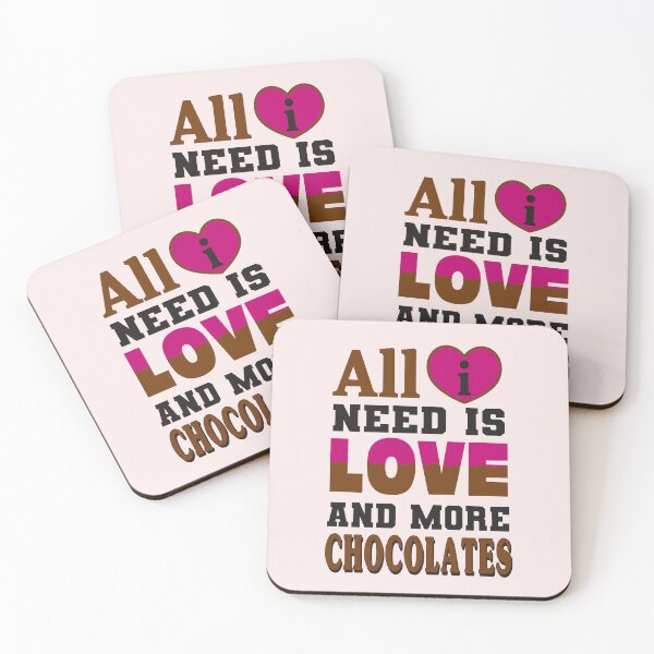 Item preview, All I Need is Love and More Chocolates designed and sold by Trace1234.