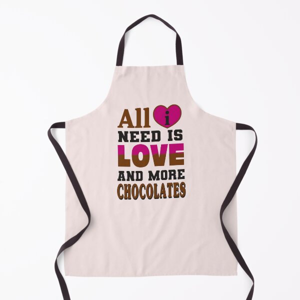 Item preview, All I Need is Love and More Chocolates designed and sold by Trace1234.