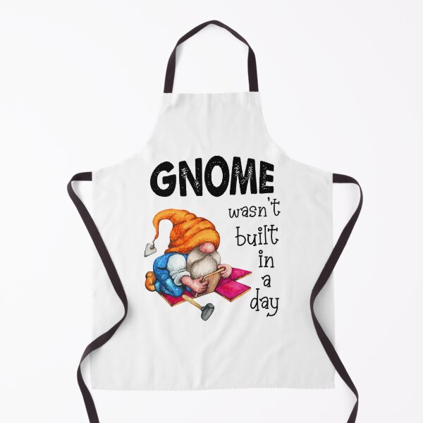 Item preview, Gnome Wasnt Built In A Day, Gnome Builder designed and sold by SportyDogShop.