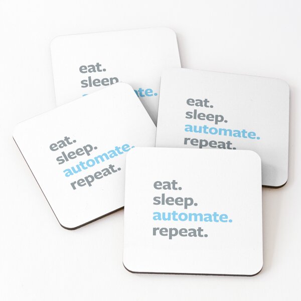 Item preview, Eat Sleep Automate Repeat designed and sold by automationart.