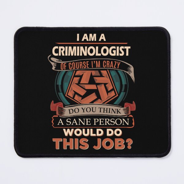 Item preview, Criminologist T Shirt - Sane Person Gift Item Tee designed and sold by miraschroe.