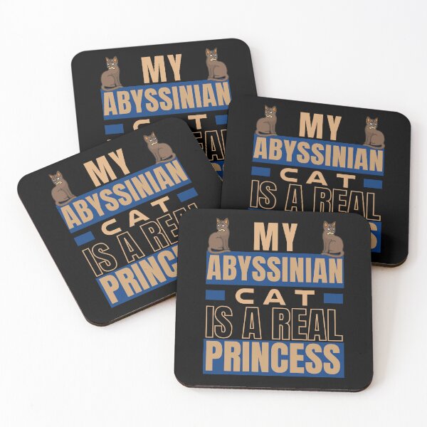 Item preview, MY ABYSSINIAN CAT IS A REAL PRINCESS designed and sold by FunnyCatsFam.