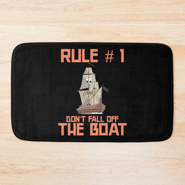 Item preview,  Rule Number 1 Dont Fall Off The Boat designed and sold by Studioapartment.
