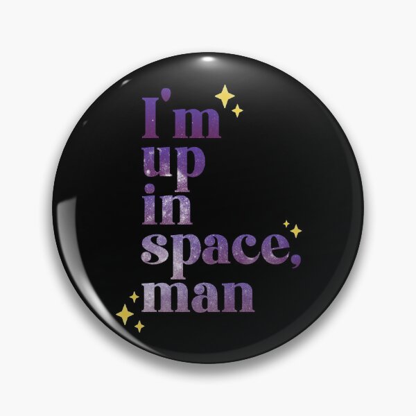 Item preview, I'm up in space - Sam Ryder designed and sold by Ray Sánchez.