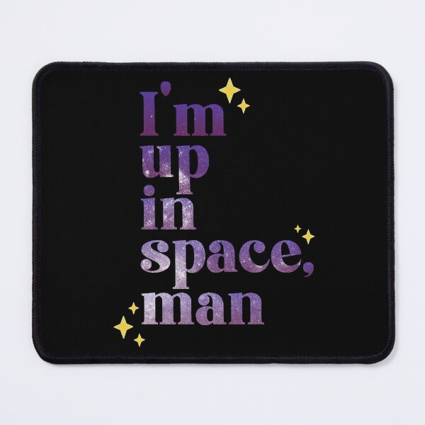 Item preview, I'm up in space - Sam Ryder designed and sold by Ray Sánchez.