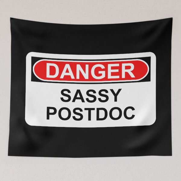 Item preview, Danger: Sassy Postdoc designed and sold by Artsy-Chemist.