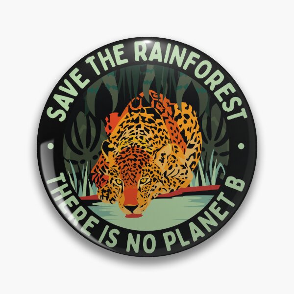 Item preview, Save the Rainforest There is no PLanet B  designed and sold by prizprazpruz.