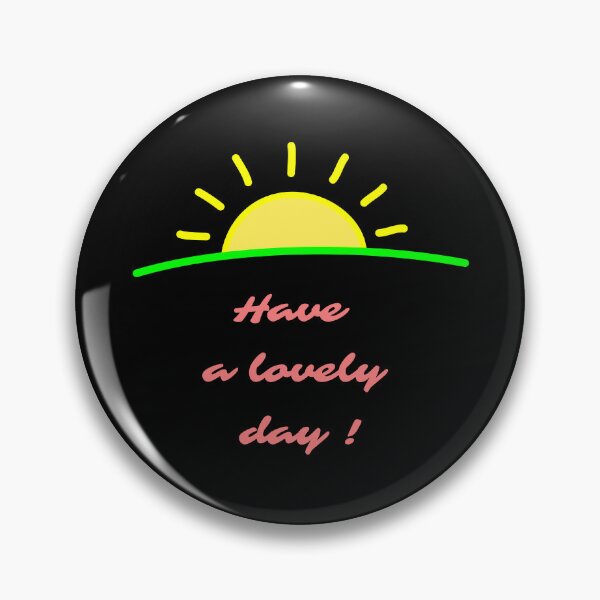 Item preview, Have a lovely day designed and sold by reIntegration.