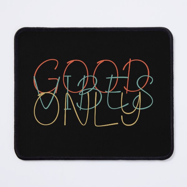 Item preview, Good vibes only - color2 designed and sold by yasarh.