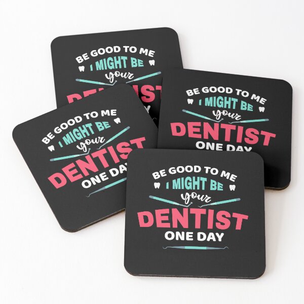 Item preview, BE GOOD TO ME I MIGHT BE YOUR DENTIST ONE DAY designed and sold by amanilek.