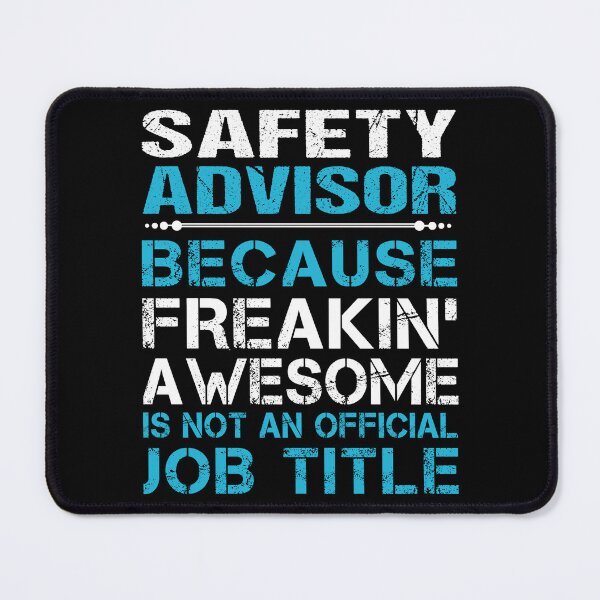 Item preview, Safety Advisor T Shirt - Freaking Awesome Gift Item Tee designed and sold by miraschroe.
