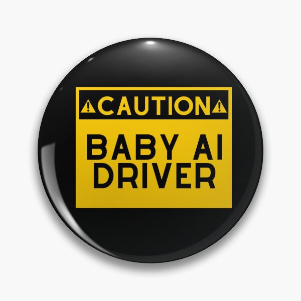Item preview, Caution Baby AI Driver designed and sold by ProtonProject.