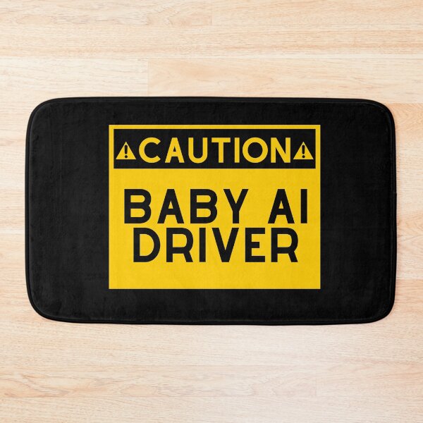Item preview, Caution Baby AI Driver designed and sold by ProtonProject.