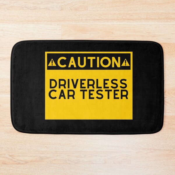 Item preview, Caution Driverless Car Tester designed and sold by ProtonProject.