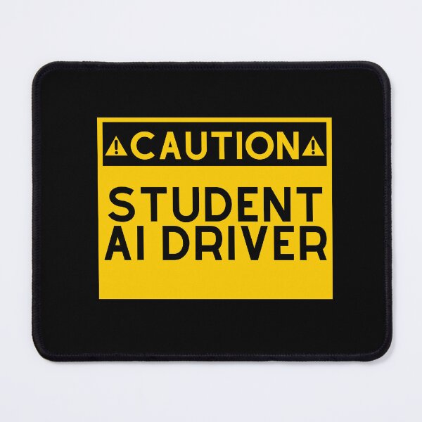 Item preview, Caution Student Ai Driver designed and sold by ProtonProject.