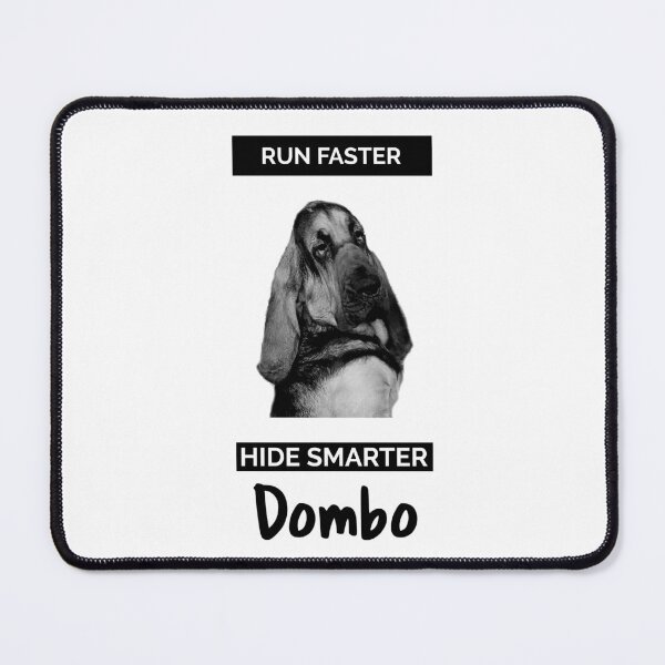 Item preview, A funny bloodhound dog mantrailing T-shirt, run faster hide smarter Dombo designed and sold by MayaAndNora.