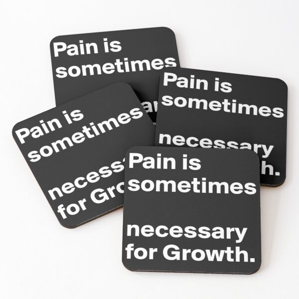 Item preview, Pain is sometimes necessary for Growth designed and sold by Racingdecals.
