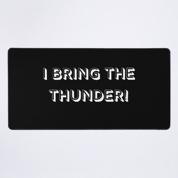 Item preview, I bring the thunder designed and sold by Kevin Shearer.