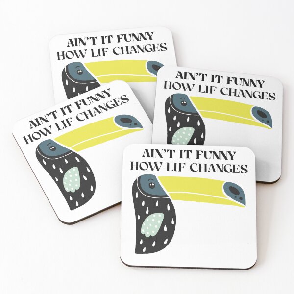 Item preview, aint it funny how life changes designed and sold by harounshirt.