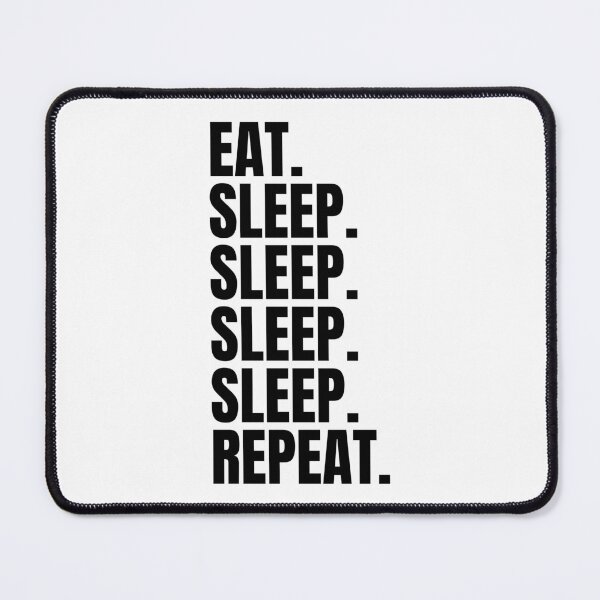 Item preview, Funny Chronic Illness - Eat Sleep Sleep Sleep Sleep Repeat designed and sold by N44Prints.