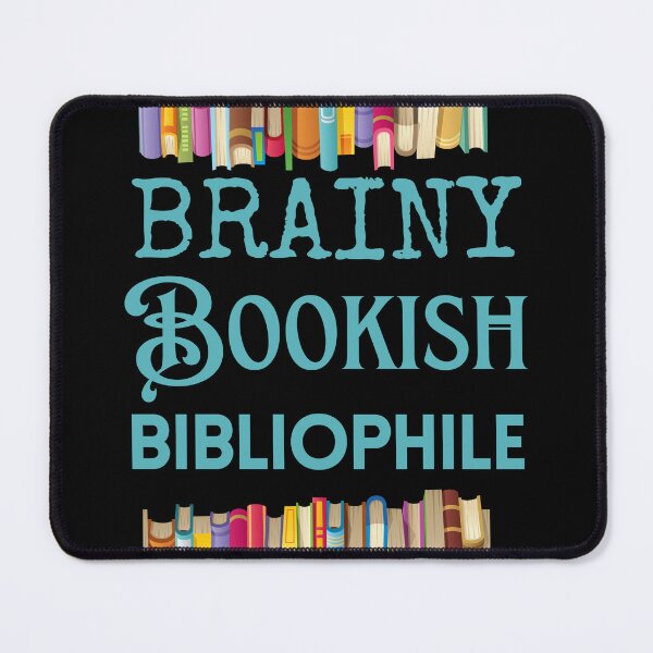 Item preview, Brainy Bookish Bibliophile designed and sold by Constant Readers.
