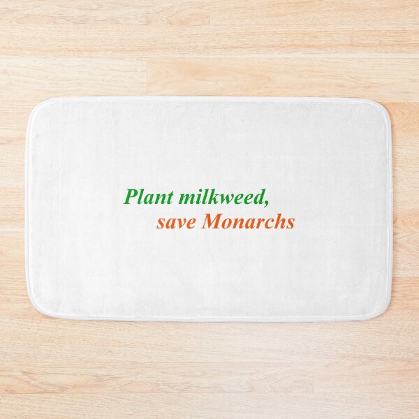 Item preview, Plant milkweed, save monarchs   designed and sold by mollylouiseshop.