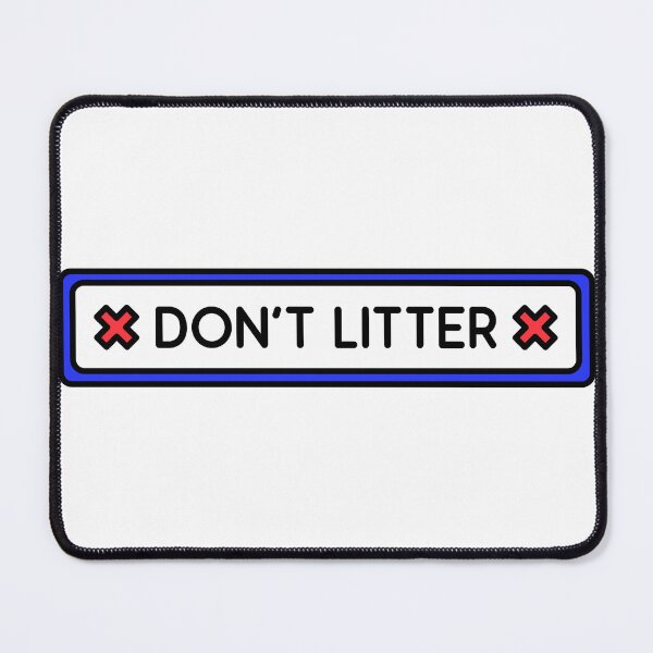 Item preview, CopyDON'T LITTER designed and sold by Scopestor.