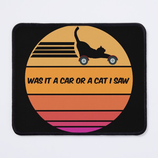 Item preview, Funny Palindrome - Was it a Car or a Cat I Saw? Retro Cat designed and sold by avataraustin.